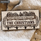 Plenty And Grace Be To This Place Personalized Key Hanger
