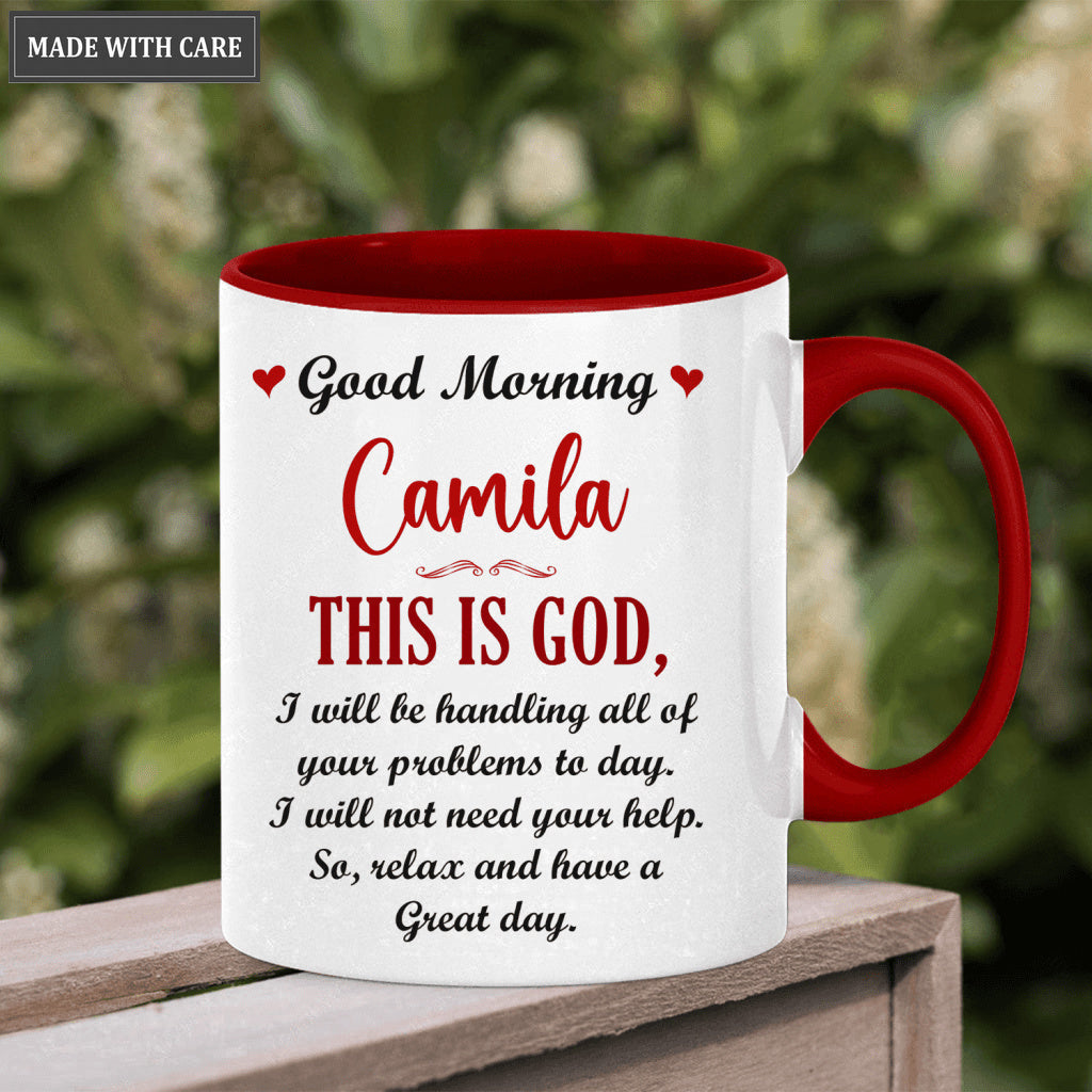 Good Morning This is God - Personalized Custom Mug