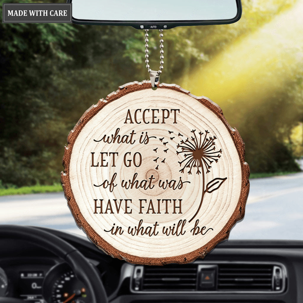 Have Faith In What Will Be Ornament