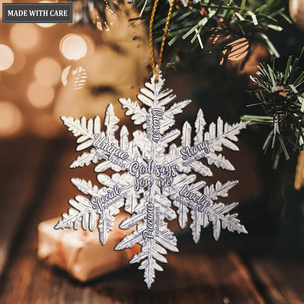 Magical Snowflakes God Says You Are Ornament