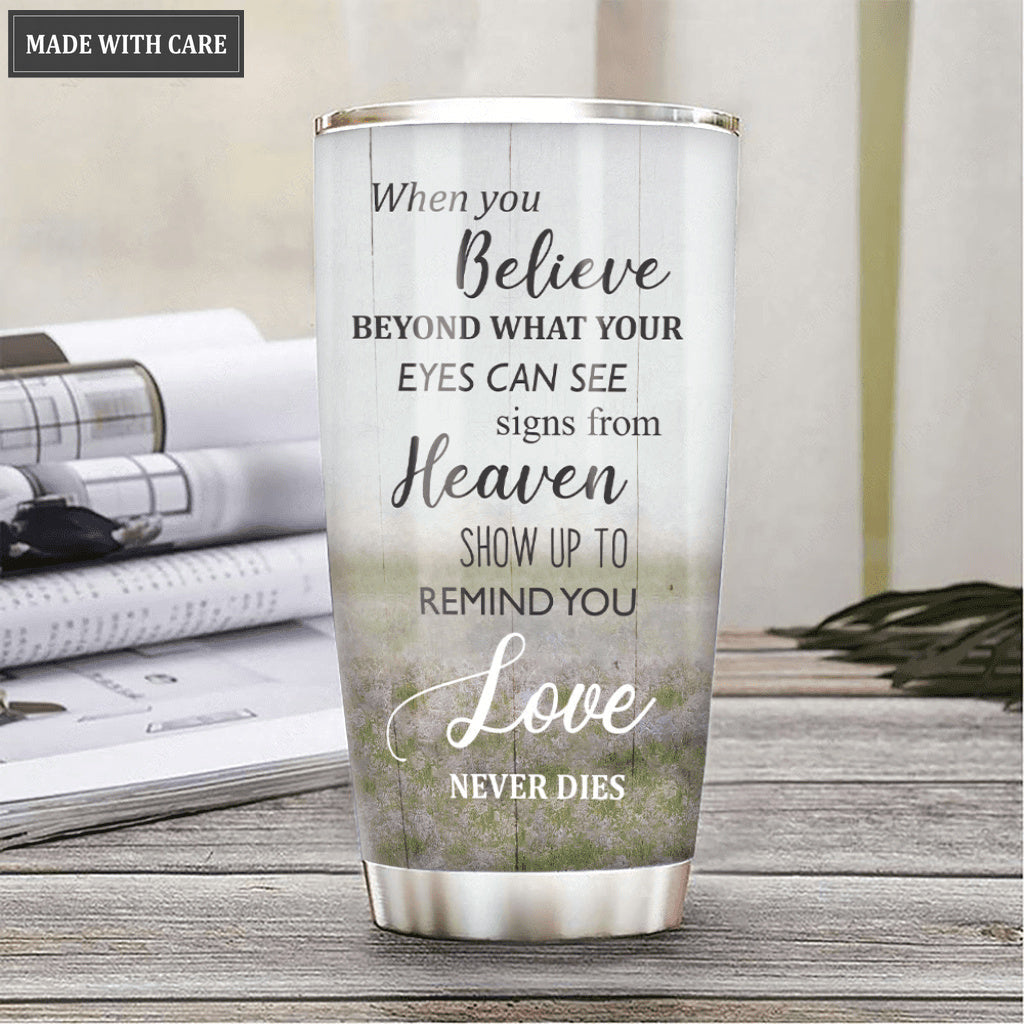 When you believe Personalized Tumbler
