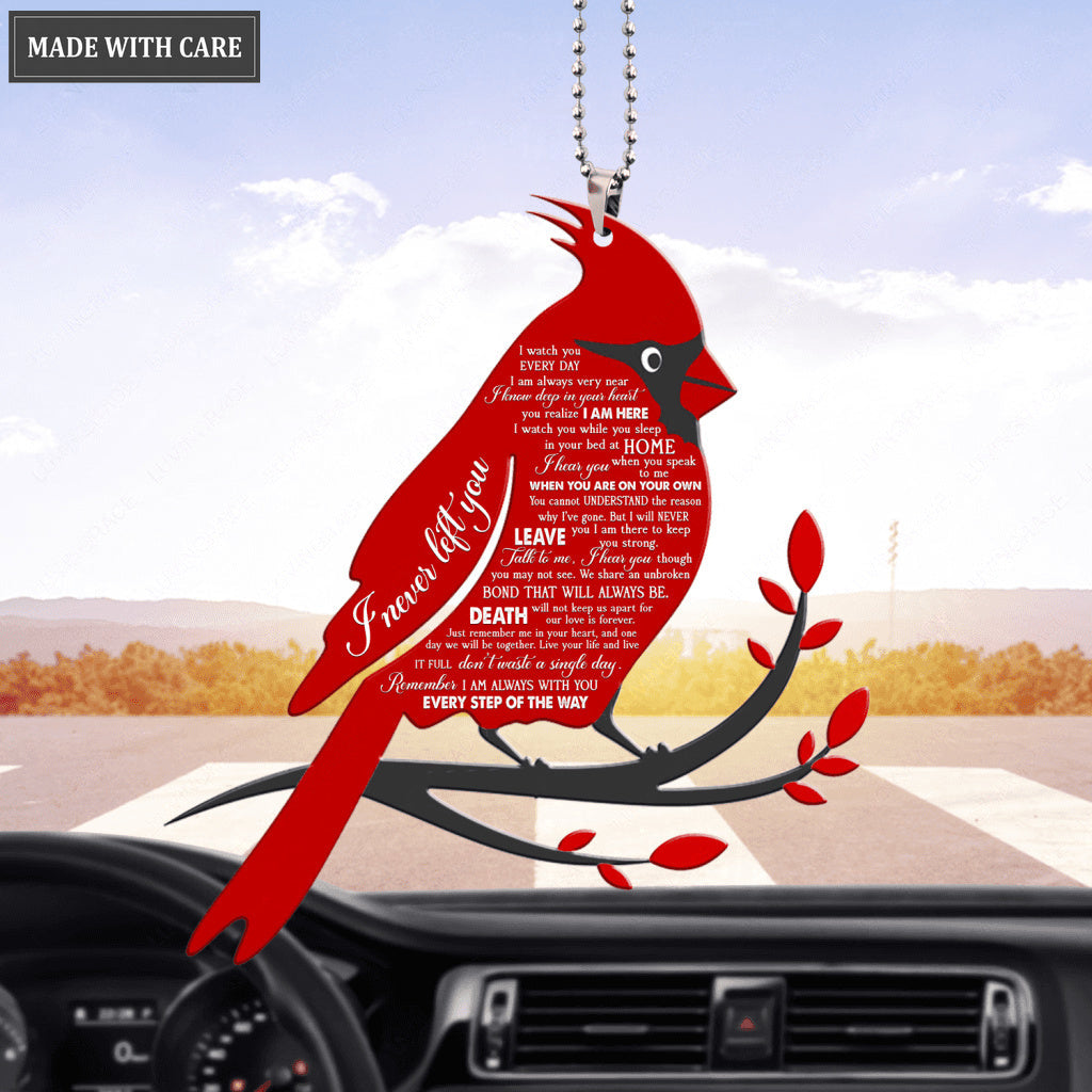 I Never Left You Red Cardinal Ornament