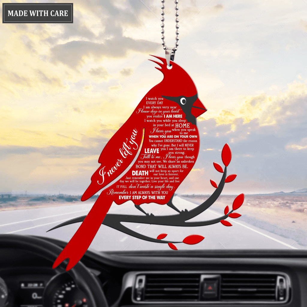 I Never Left You Red Cardinal Ornament