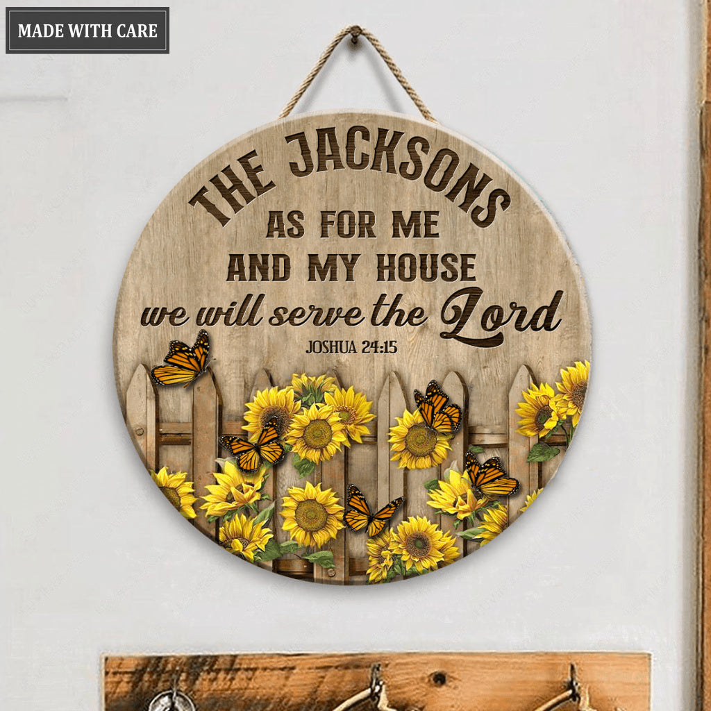 Personalized Sunflower Fence Butterfly Serve The Lord Circle Sign