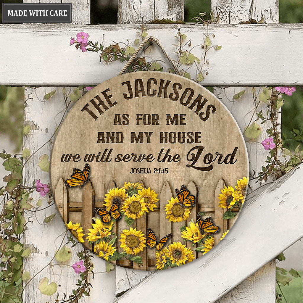 Personalized Sunflower Fence Butterfly Serve The Lord Circle Sign