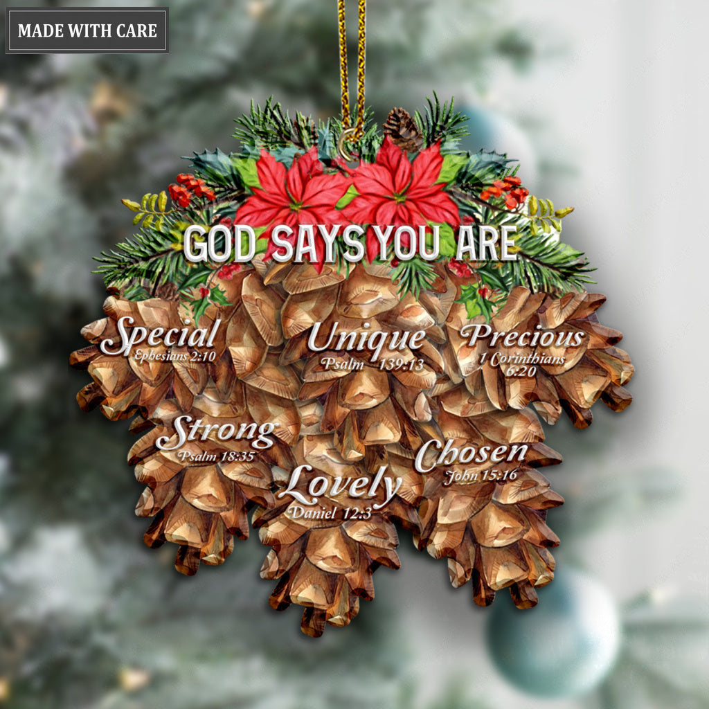 Christmas Loral Pinecones God Says You Are Ornament