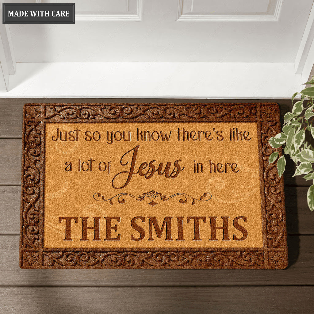 A Lot Of Jesus In Here Personalized Doormat