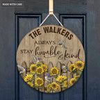 Personalized Stay Humble And Kind Wood Circle Sign