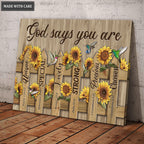 Sunflower Fence God Says You Are Wall Art