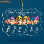 Colorful Butterfly Flowers God Says You Are Transparent Ornament