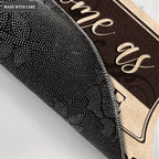 Come As You Are Customized Doormat