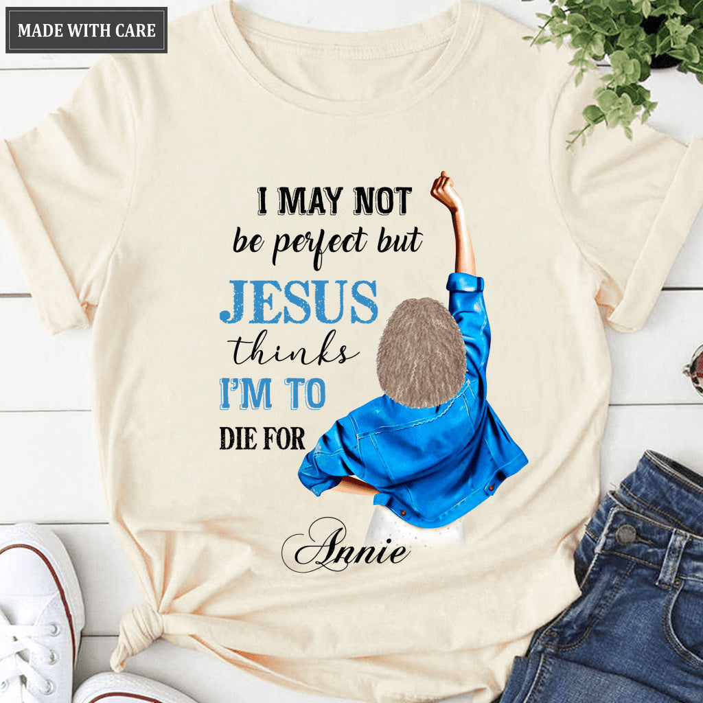 Personalized Girl May Not Be Perfect Tshirt