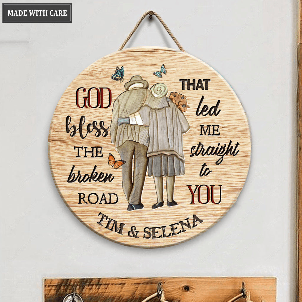Personalized God Blessed The Broken Road Old Couple Circle Sign