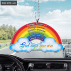 Rainbow God Says You Are Ornament