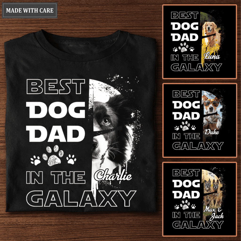 Best Dog Dad In The Galaxy Personalized Tshirt