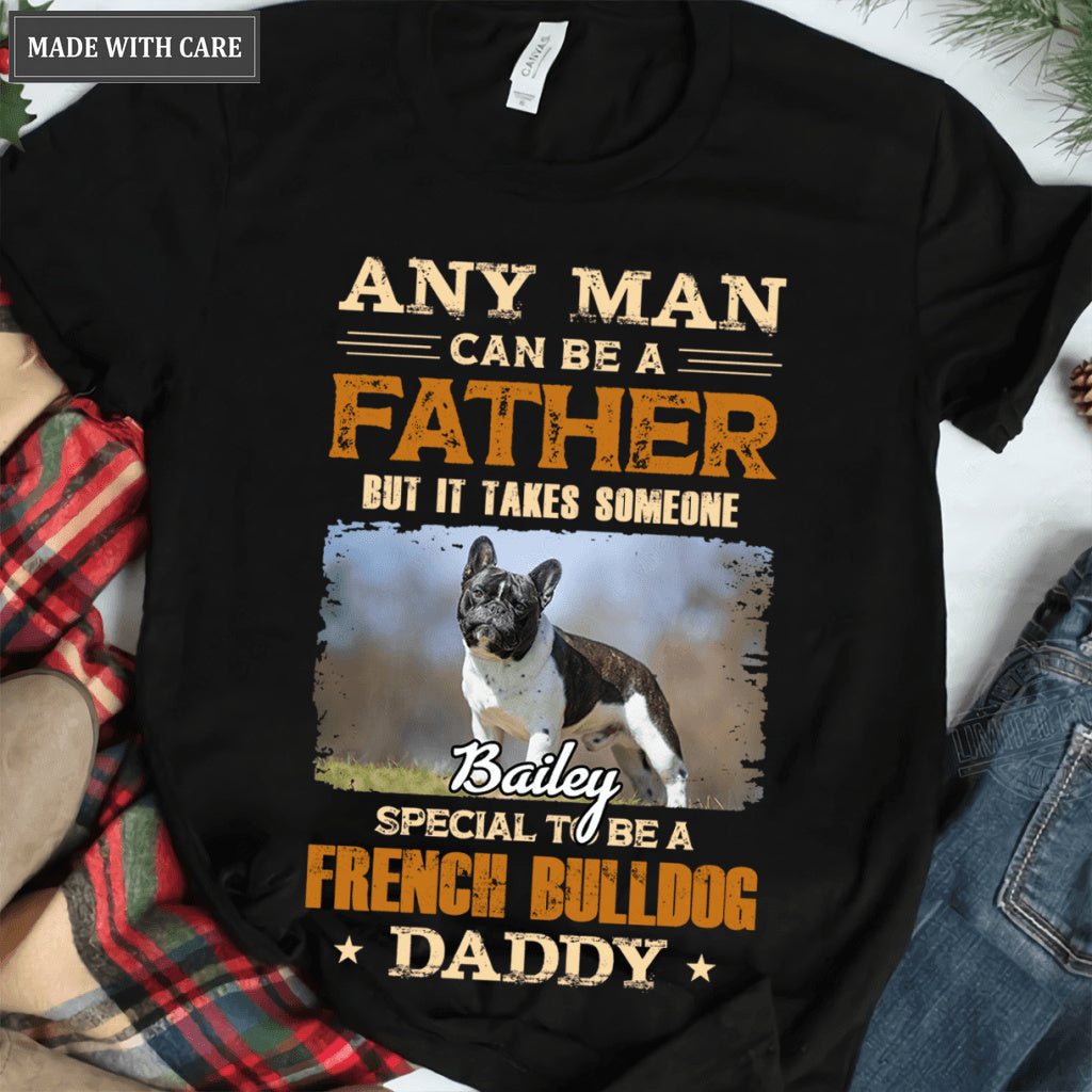 French Bulldog Dog Daddy Dad Limited Personalized Shirt