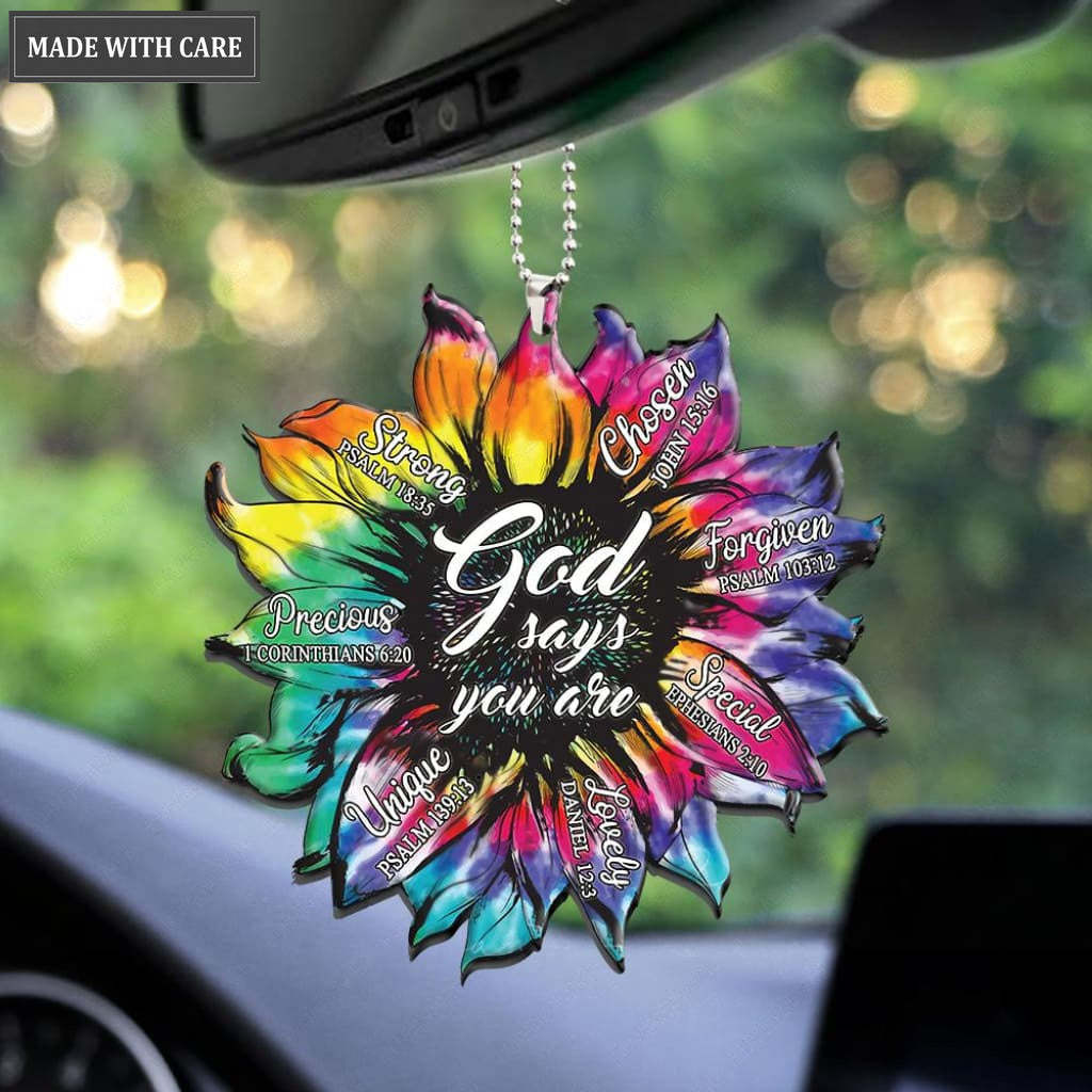 Dye Sunflower God Says You Are Ornament