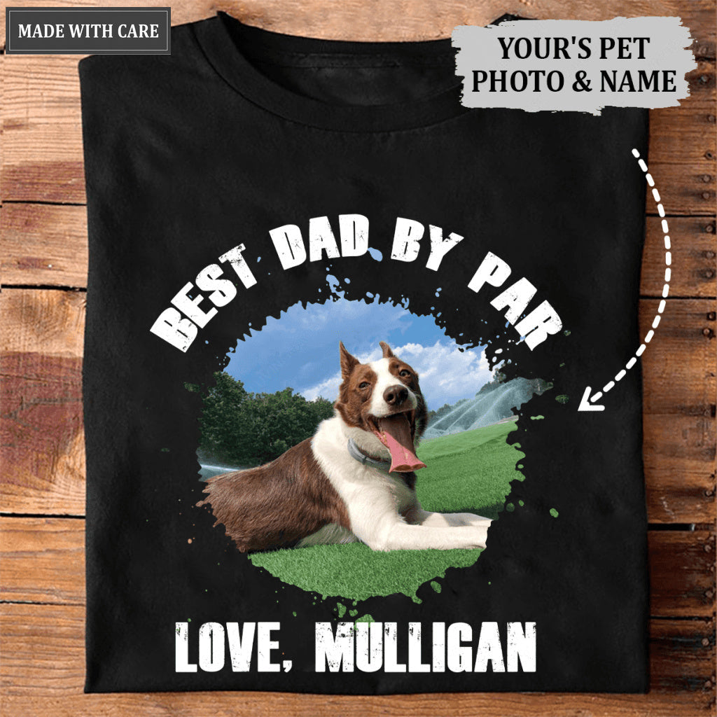 Custom Dog Photo Best Dad By Par
