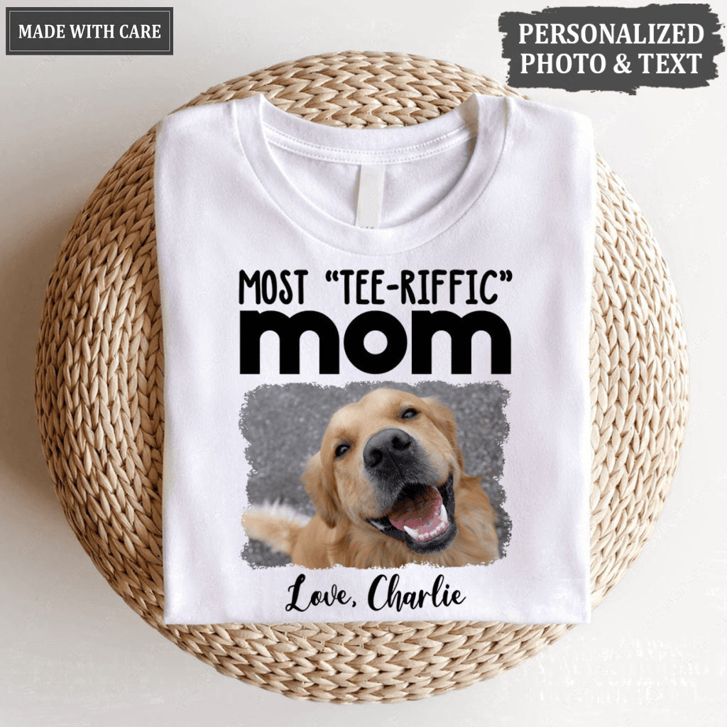 Most Tee-riffic Dad/ Mom Custom Pet Photo Tshirt