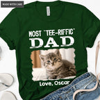 Most Tee-riffic Dad/ Mom Custom Pet Photo Tshirt