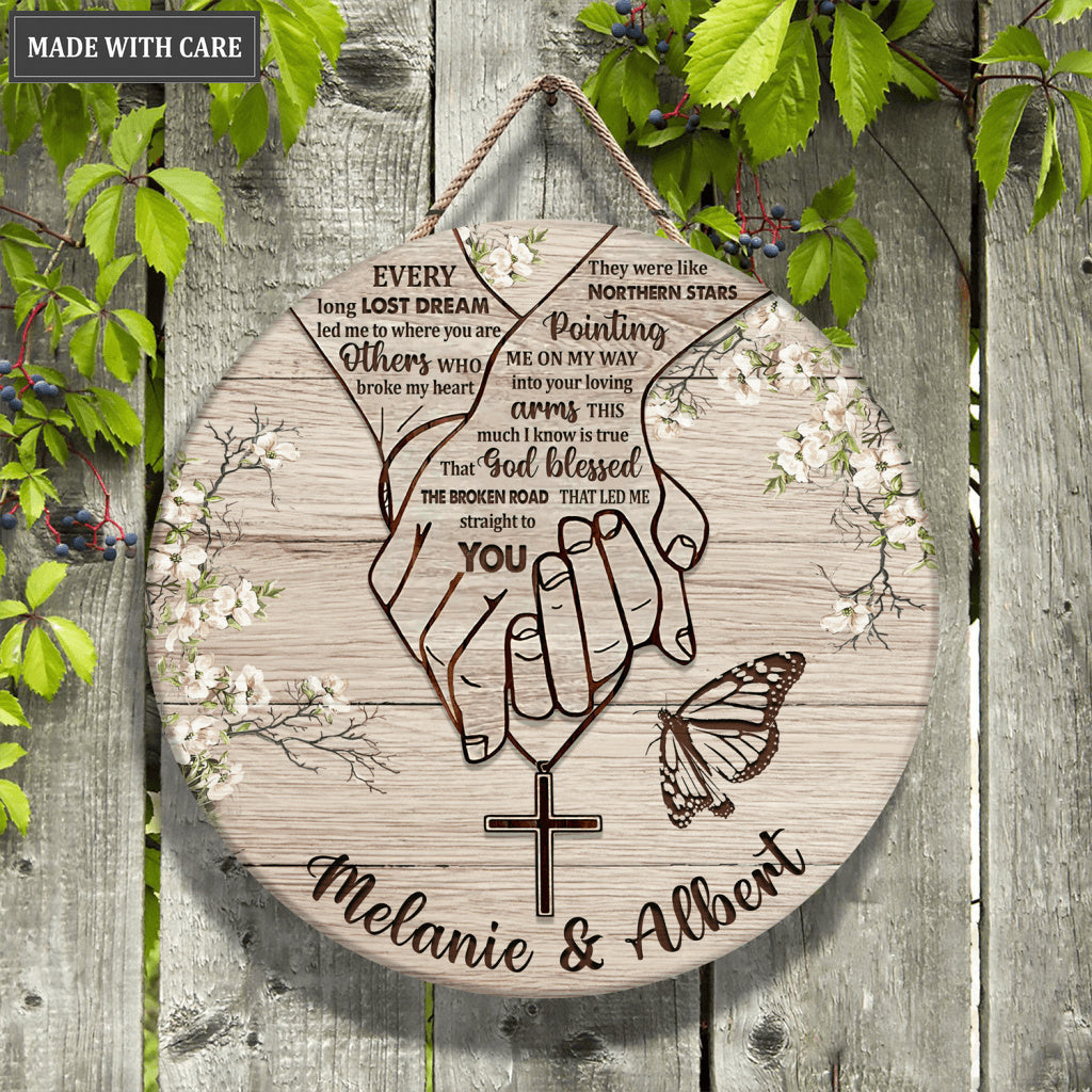 Personalized Holding Hands Blessed The Broken Road Circle Sign