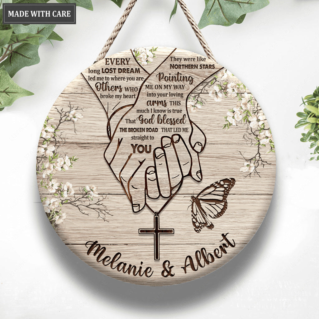 Personalized Holding Hands Blessed The Broken Road Circle Sign