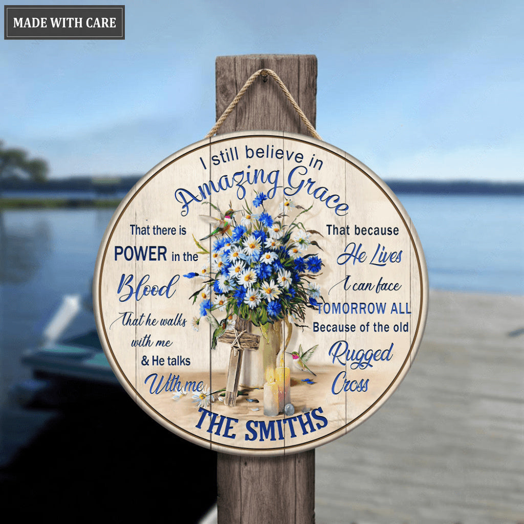 Personalized Blue And White Flower i still believe Wood Circle Sign