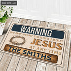 Warning We May Start Talking Personalized Doormat