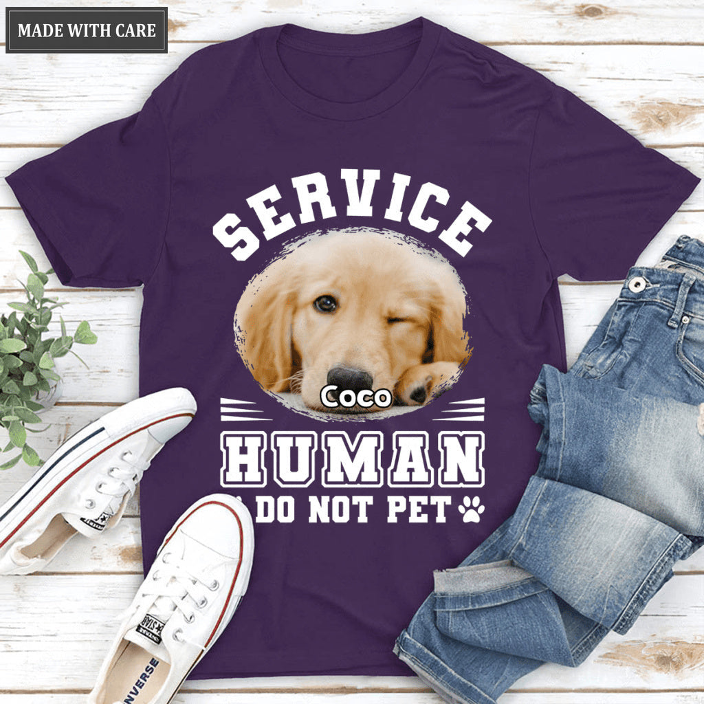 Service Human Do Not Pet - Personalized Custom Unisex T-Shirt