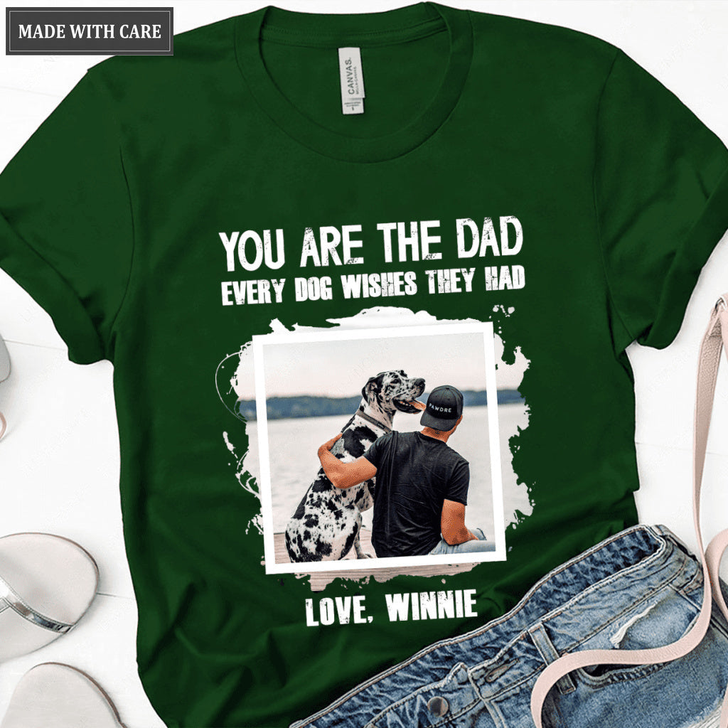 The Dad Every Dog Wishes They Had Personalized Tshirt