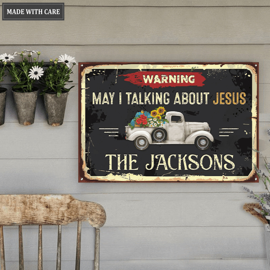 Sunflower Truck Talking About Jesus Metal Sign