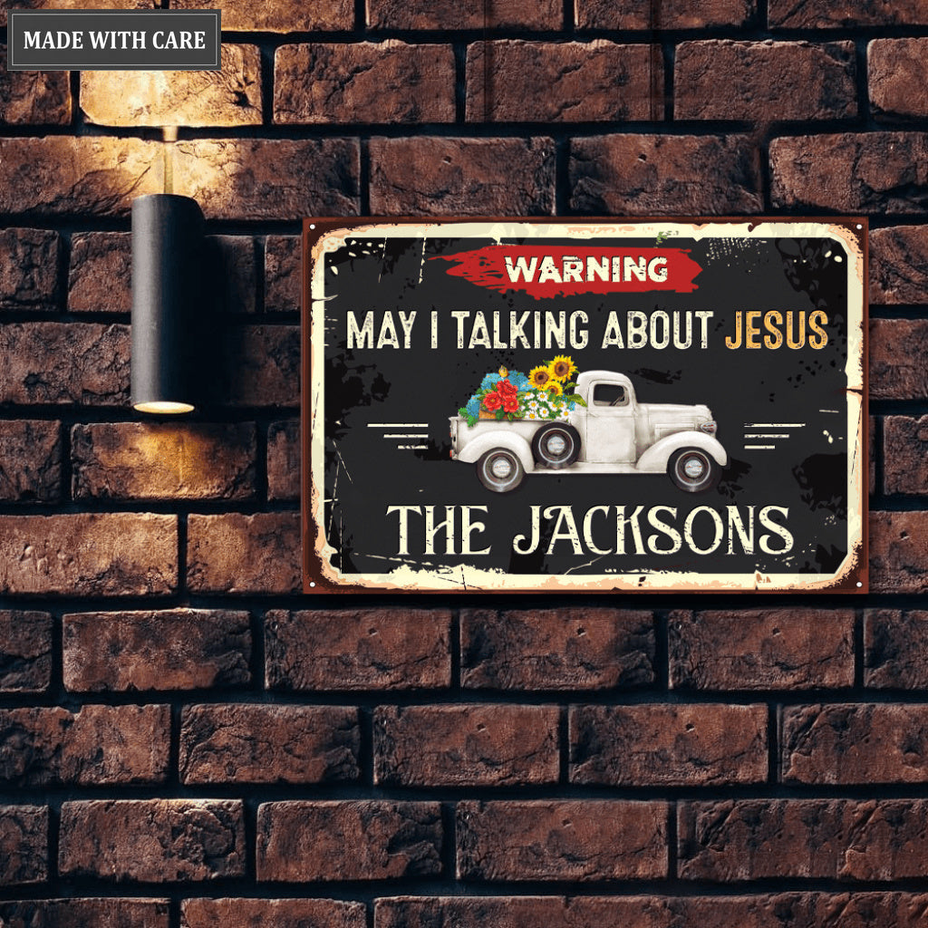 Sunflower Truck Talking About Jesus Metal Sign