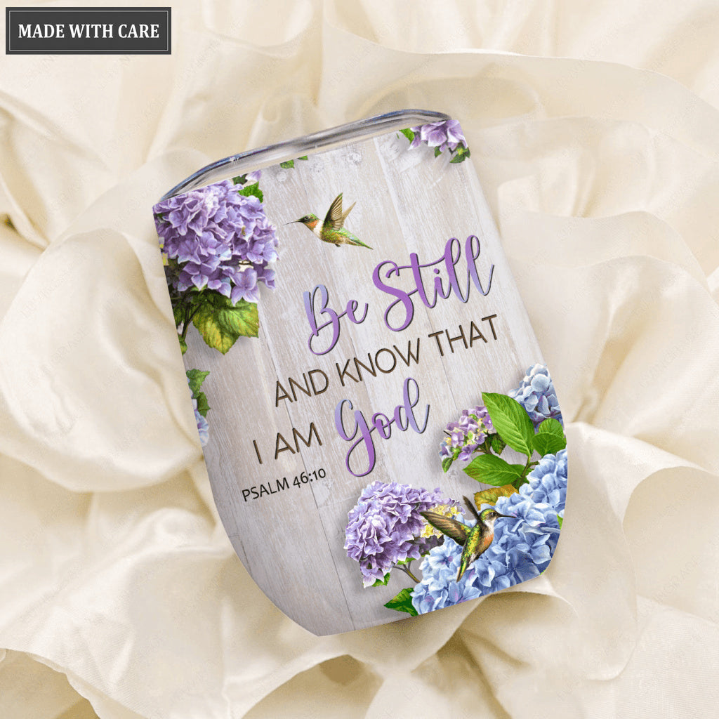 Hydrangea Hummingbird Be Still And Know Wine Tumbler