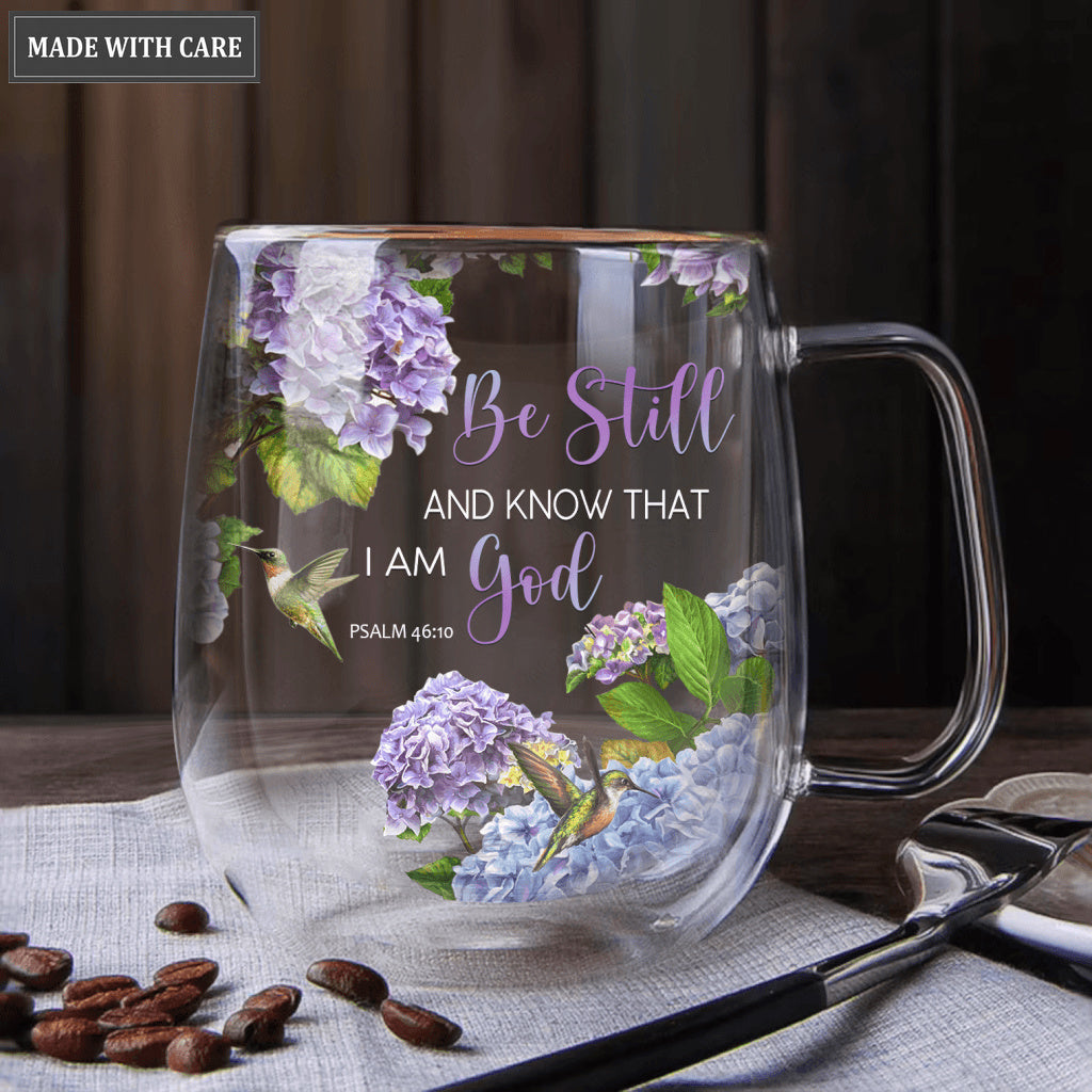 Hydrangea Hummingbird Be Still And Know Doubled-Wall Glass Mug