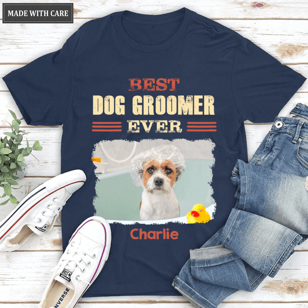 Personalized Dog Groomer Shirt Dog Grooming Best Dog Groomer Ever