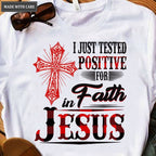 Positive In Faith Tshirt