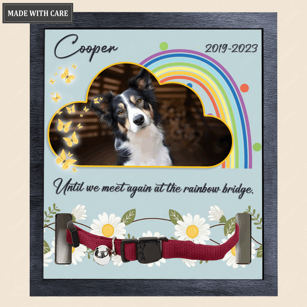 Blue Cloud And Rainbow Until We Meet Again - Personalized Custom Pet Memorial Sign