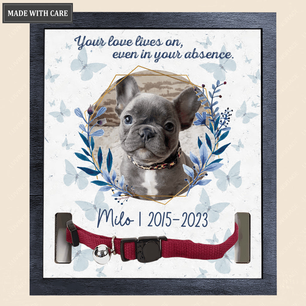 Blue Floral Your Love Lives On Even In Your Absence - Personalized Custom Pet Memorial Sign