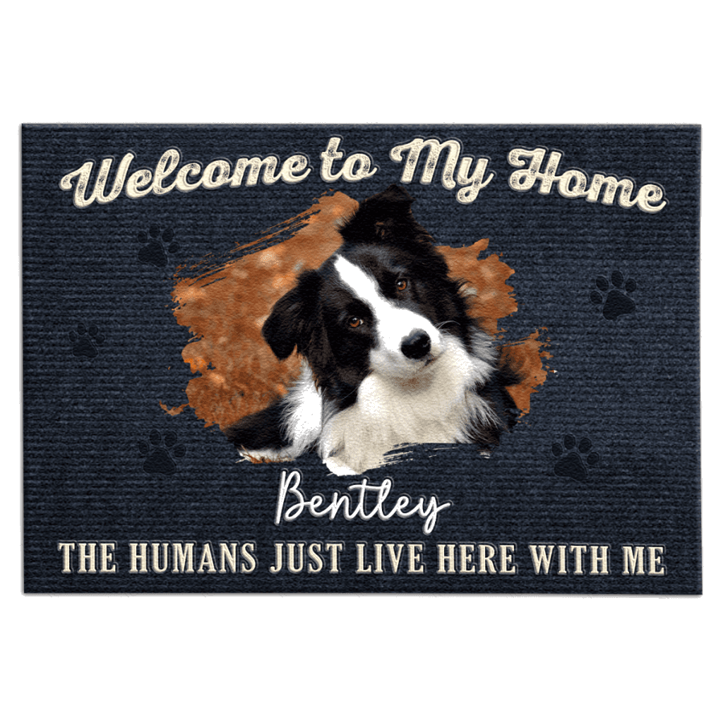 Welcome to My House, The Humans Just Live Here With Us - Personalized Custom Doormat