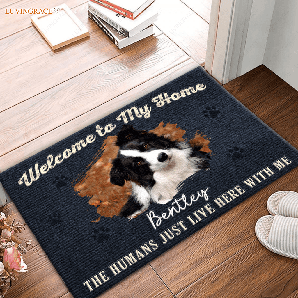 Welcome To My House The Humans Just Live Here With Us - Personalized Custom Doormat