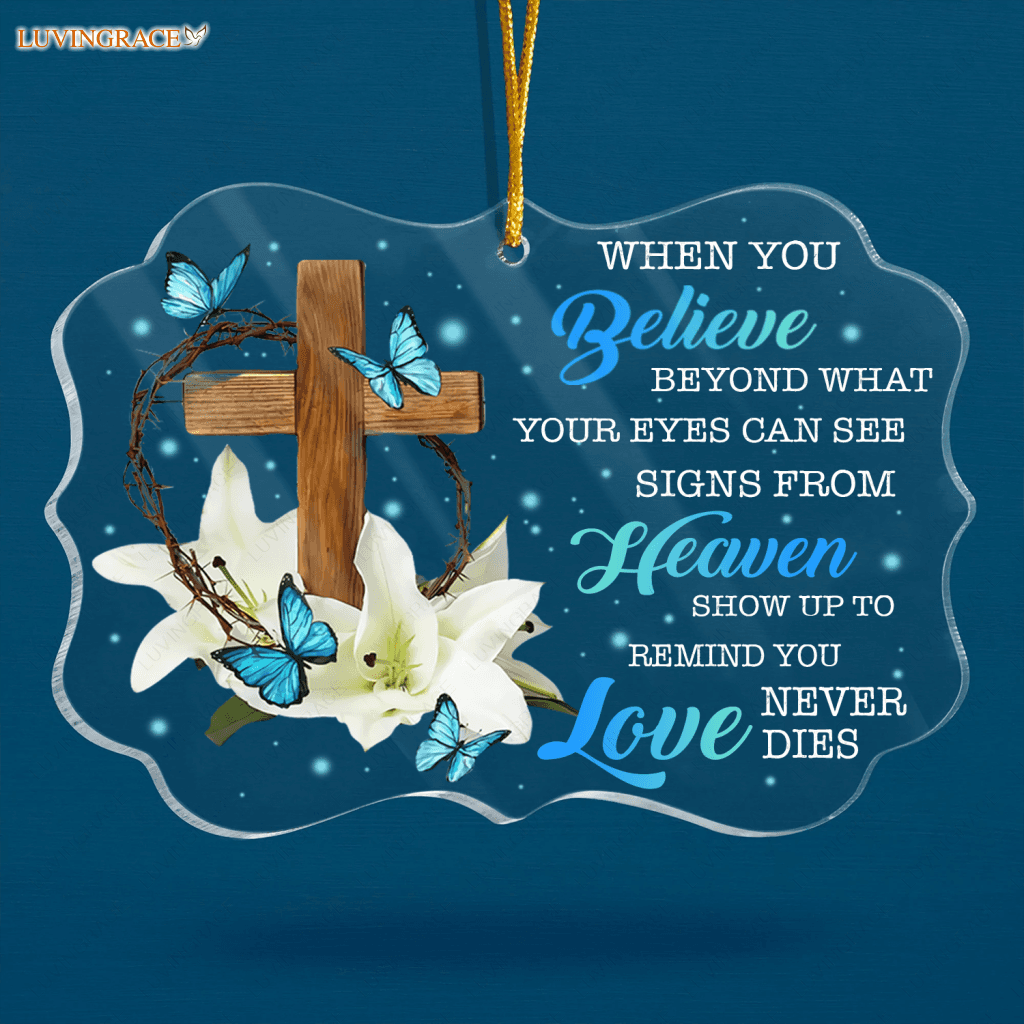 White Flower Wooden Cross Blue Butterfly When You Believe Transparent Ornament