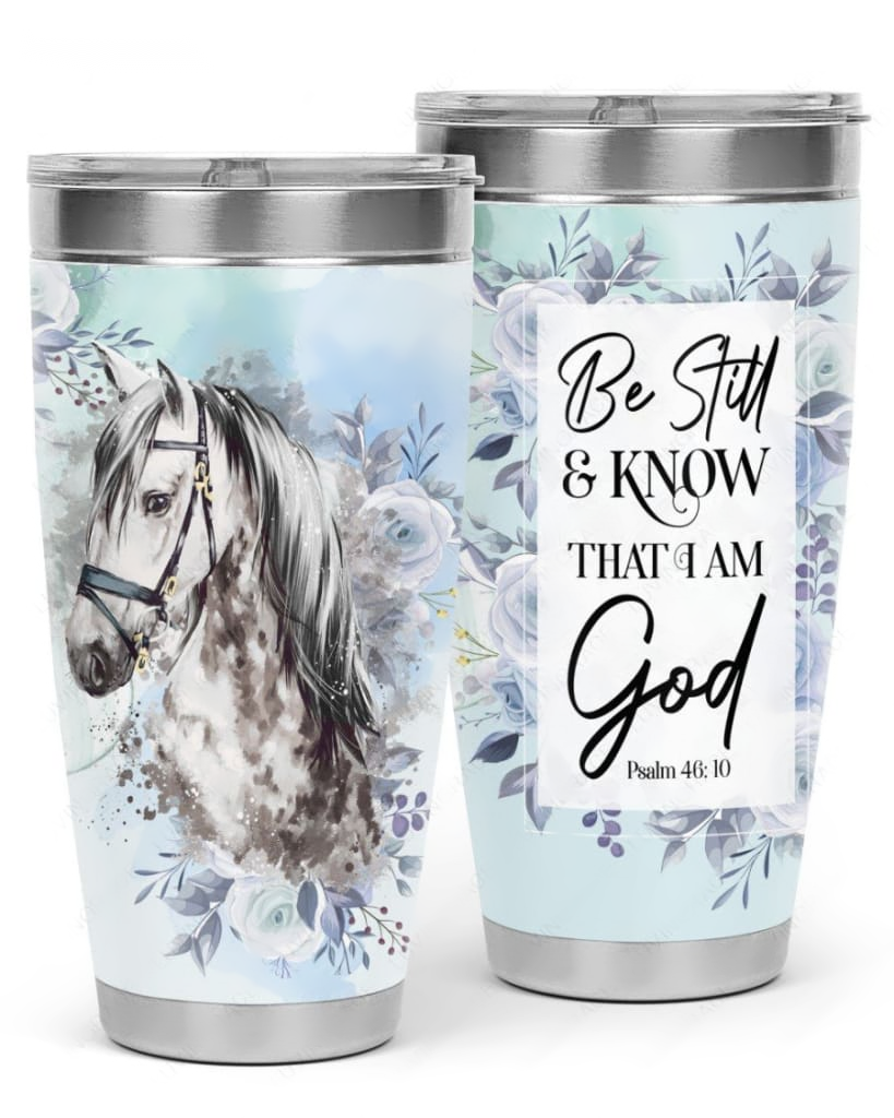 White Horse Be Still And Know Tumbler