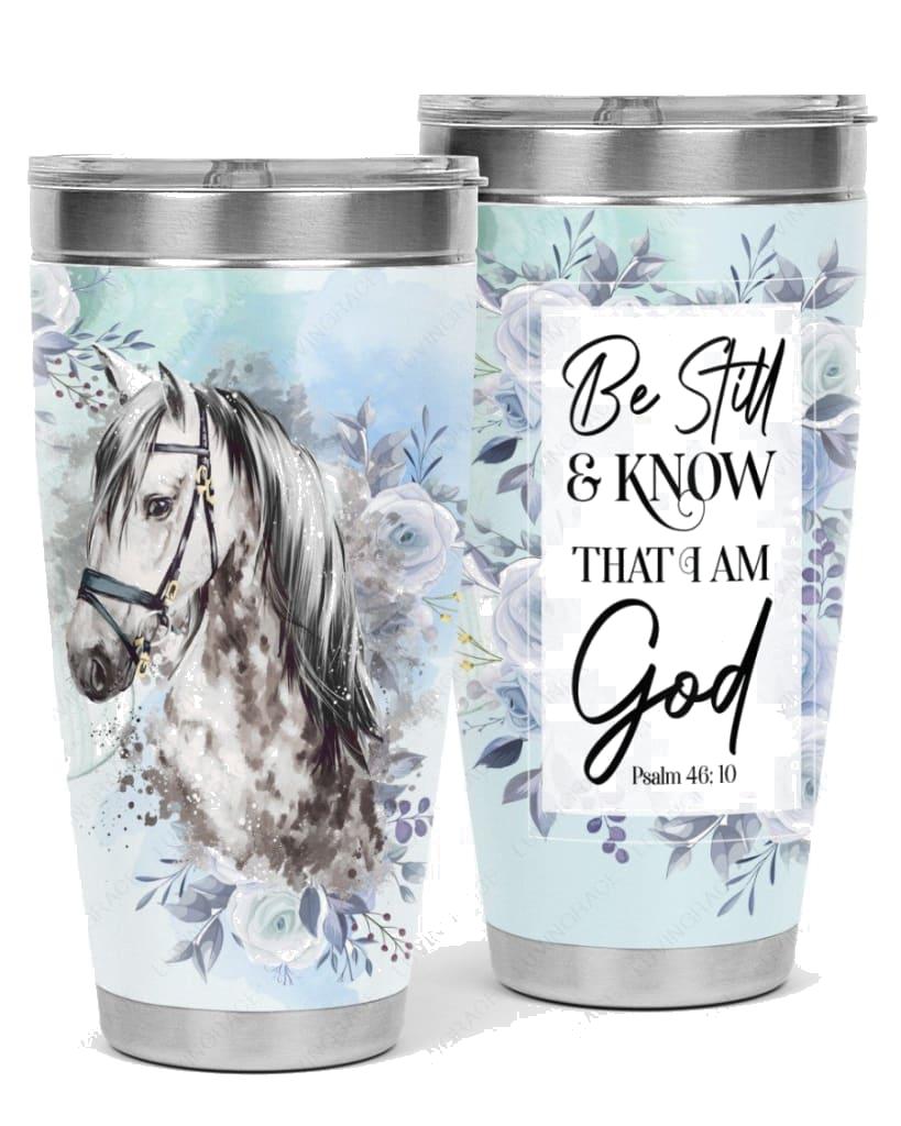 White Horse Be Still And Know Tumbler