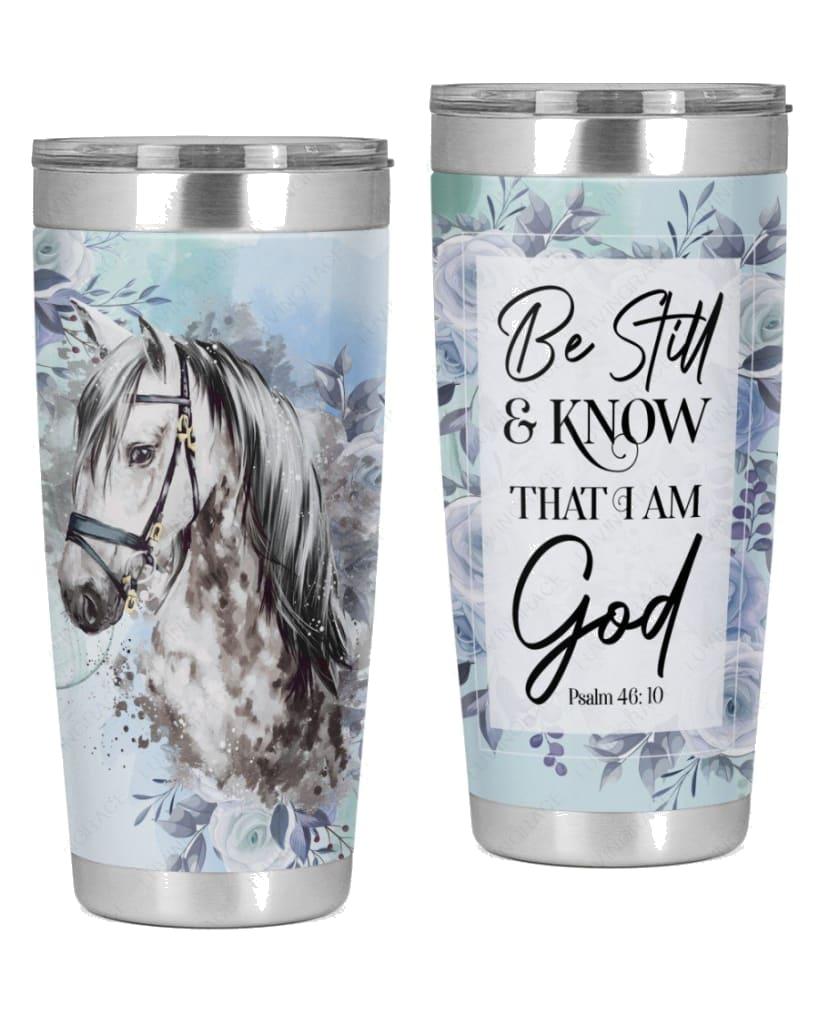 White Horse Be Still And Know Tumbler