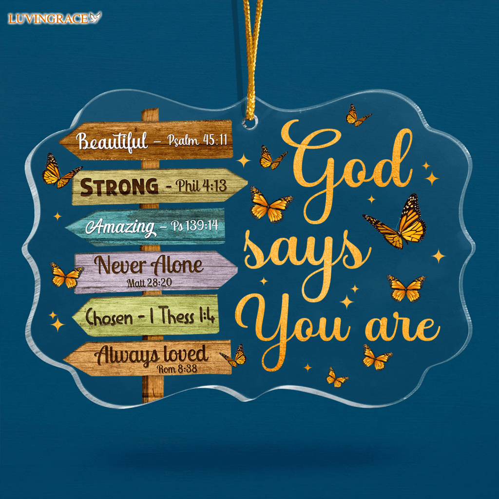 Wooden Direction Signs Butterfly God Says You Are Transparent Ornament