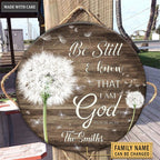 Personalized Dandelion And Butteflies Be Still And Know Wood Circle Sign