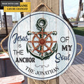 Personalized Jesus Is The Anchor Of My Soul Wood Circle Sign