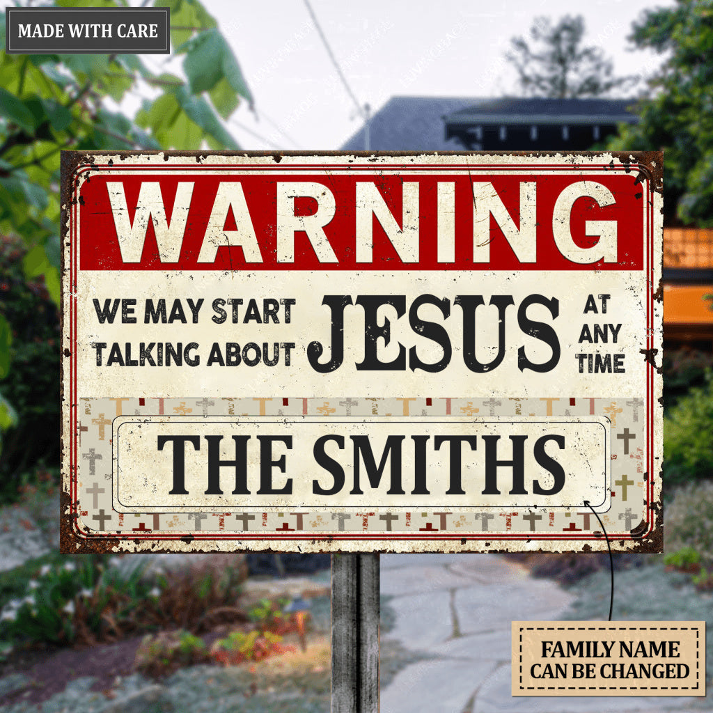 Warning We May Start Personalize Metal Sign