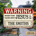 Warning We May Start Personalize Metal Sign