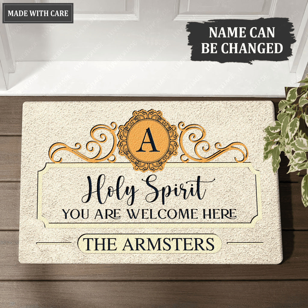 Holy Spirit You Are Welcome Here Personalized Doormat
